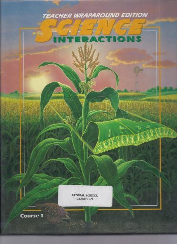 Teacher's Edition: Te Crse1 Science Interaction [Hardcover]