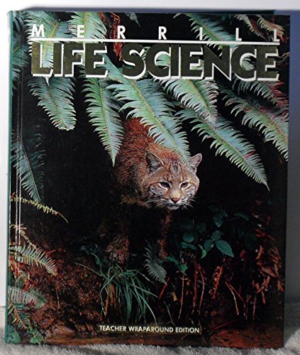 Merrill Life Science Teacher Wraparound Edition (ISBN:0028263995) [Unknown Binding] Lucy Daniel