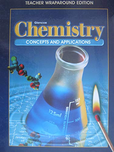 Glencoe Chemistry: Concepts & Applications, Teacher Wraparound Edition [Hardcover] John S. Phillips; Victor S. Strozak and Cheryl Wistrom