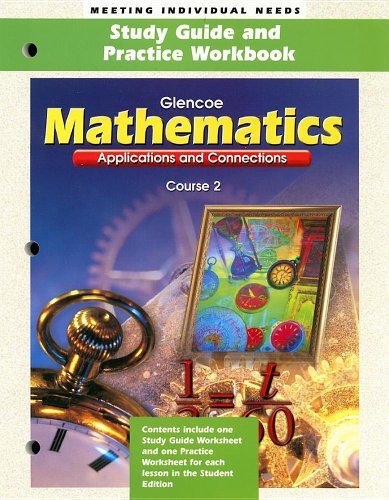 Mathematics: Applications and Connections, Course 2 Study Guide and Practice book [Paperback] McGraw-Hill Education