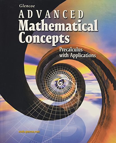 Advanced Mathematical Concepts Precalculus With Applications [Hardcover] McGraw Hill