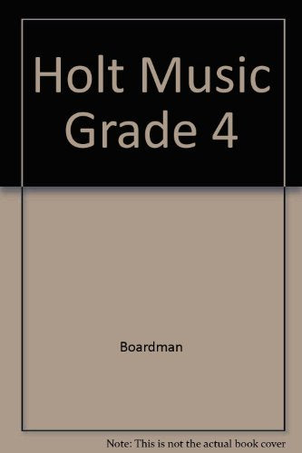 Holt Music Grade 4 [Hardcover] Henry Holt & Company