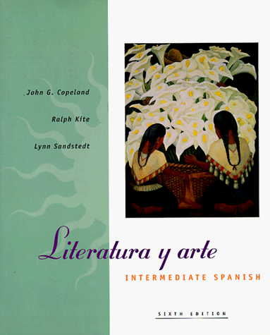 Literatura Y Arte: Intermediate Spanish (Spanish Edition) [Misc. Supplies] Holt Rinehart & Winston