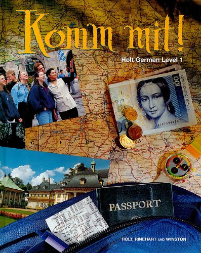 Komm Mit!: Level 1 Holt, Rinehart, and Winston, Inc.