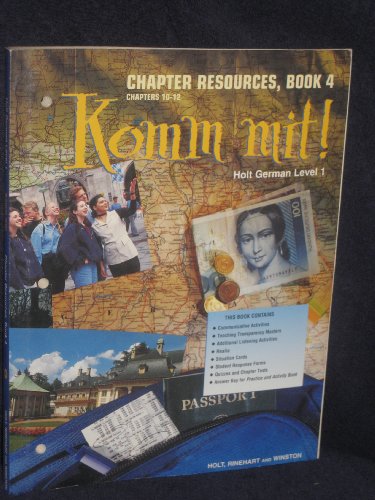 Komm mit! Chapter Resources (Holt German level 1) [Textbook Binding] Holt, Rinehart, and Winston, Inc.