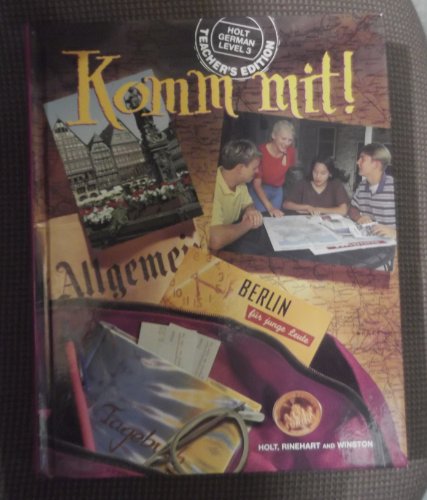 Komm Mit (Level 3) [Hardcover] Holt, Rinehart and Winston, Inc.