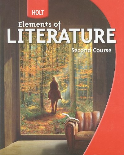 Holt Elements of Literature: Student Edition Grade 8 Second Course 2009 [Hardcover] HOLT, RINEHART AND WINSTON