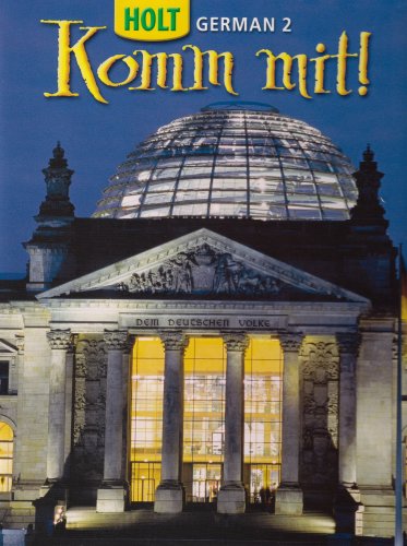 Komm mit!: Student Edition Level 2 2006 [Hardcover] HOLT, RINEHART AND WINSTON
