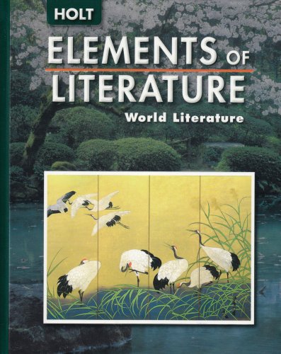 Elements of Literature: Student Edition World Literature 2006 [Hardcover] G. Kylene Beers