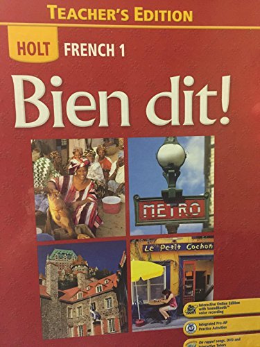 Holt French 1: Bien dit! Teacher's Edition [Hardcover] John DeMado; Severine Champeny; Marie Ponterio and Robert Ponterio