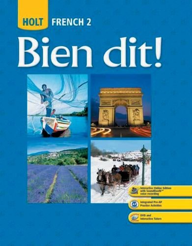 Bien dit!: Student Edition Level 2 2008 [Hardcover] HOLT, RINEHART AND WINSTON