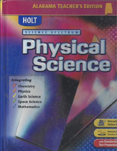Holt (Science Spectrum) Physical Science [Alabama Teacher's Edition] [Hardcover]