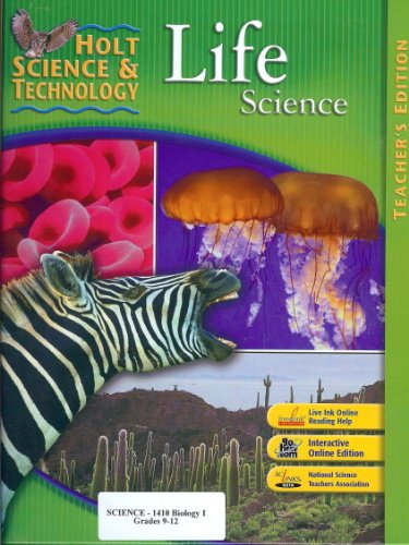 Holt Science & Technology: Teacher's Edition Life Science 2007 HOLT, RINEHART AND WINSTON