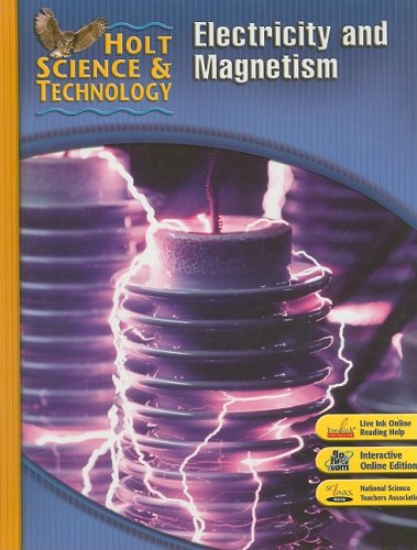 Holt Science & Technology: Electricity and Magnetism Short Course N [Hardcover]