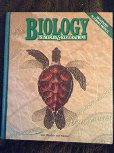 Biology Principles and Explorations 98, Annotated Teacher's Edition [Hardcover]