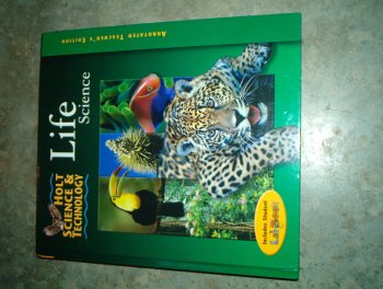 Life Science - Annotated Teacher's Edition [Hardcover] Holt, Rinehart and Winston, Inc.