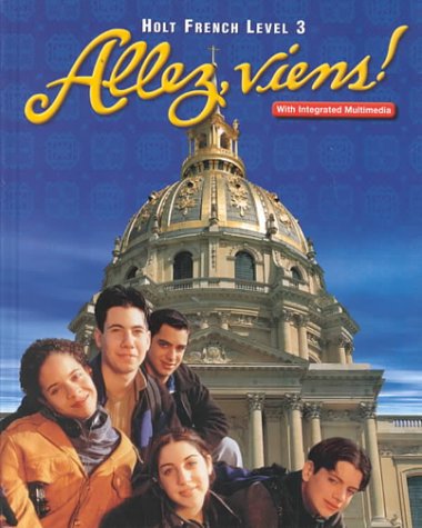 Holt Allez, Viens!: Student Edition Level 3 2000 HOLT, RINEHART AND WINSTON