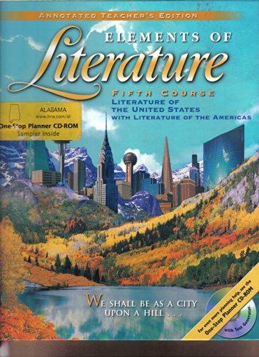 Elements of Literature Fifth Course Literature of the United States, Annotated Teacher's Edition Holt, Rinehart and Winston, Inc.