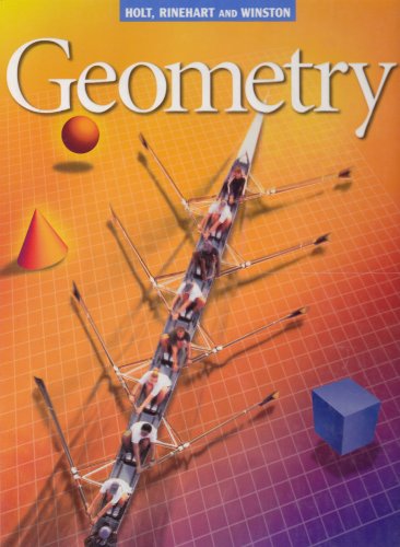 Geometry (Holt Geometry) HOLT, RINEHART AND WINSTON