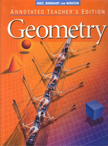 Geometry: Annotated Teacher's Edition James E. Shultz