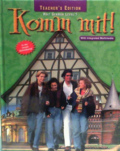 Komm Mit! Level 1, Teacher's Edition George Winkler