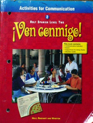 Activities for Communication: Ven Conmigo, Level 2 (Spanish Edition) Holt