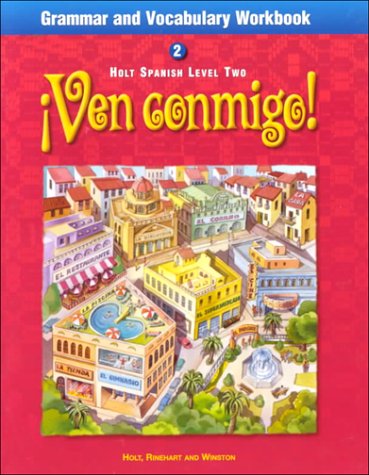 Ven Conmigo Grammar and Vocabulary: Level 2 (Holt Spanish: Level 2) [Paperback] HOLT, RINEHART AND WINSTON