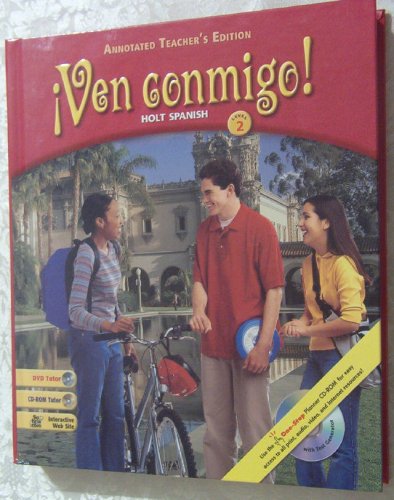 Ven conmigo! Holt Spanish, Level 2, Annotated Teacher's Edition [Hardcover] Holt, Rinehart and Winston, Inc.