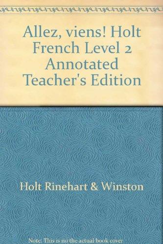 Allez, viens! Holt French Level 2 Annotated Teacher's Edition Holt McDougal