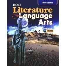 Literature and Language Arts 3rd Course: California Grade 9 Kylene Beers and Lee Odell