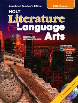 Holt Literature and Language Arts, Grade 11 Kylene Beers and Lee Odell