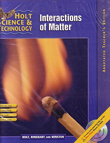 Interactions of Matter: Holt Science and Technology Vol L [Hardcover]