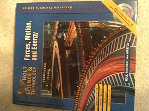 Holt Science & Technology: Forces, Motion, and Energy, Teacher's Edition [Hardcover] Borgford