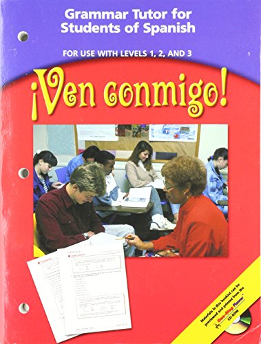 Ven conmigo! Grammer Tutor for Students of Spanish (For use with Levels 1, 2 and 3) [Paperback] Dana White