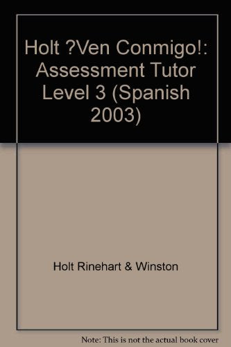 Ven Conmigo Level 3, Grade 10 Standardized Assessment Tutor: Holt Ven Conmigo (Spanish 2003) (Spanish Edition) Holt