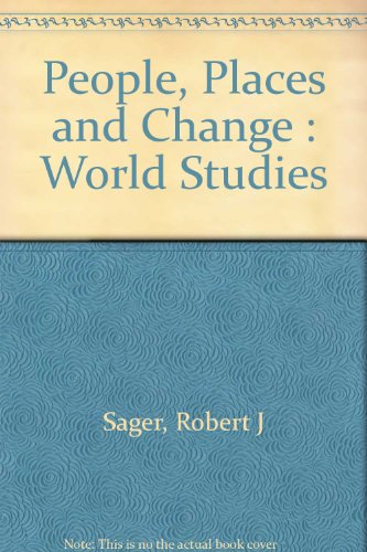 People, Places, and Change: An Introduction to World Studies Holt Rinehart Winston
