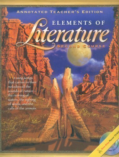 Elements of Literature, 2nd Course, Annotated Teacher's Edition Holt, Rinehart and Winston, Inc.