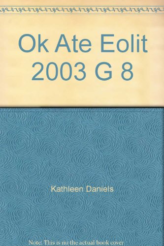 Ok Ate Eolit 2003 G 8 [Hardcover] Holt, Rinehart and Winston, Inc.
