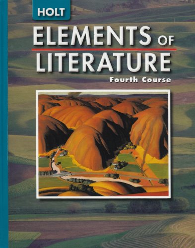 Elements of Literature: Student Ediiton Fourth Course 2005 [Hardcover] HOLT, RINEHART AND WINSTON