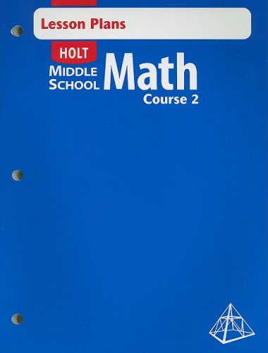 Holt Middle School Math Lesson Plans Course 2 [Paperback] Holt, Rinehart and Winston, Inc.