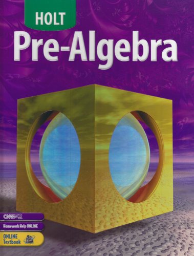 Holt Pre-Algebra: Student Edition 2004 [Hardcover] HOLT, RINEHART AND WINSTON