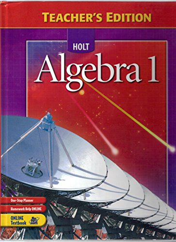 Holt Algebra 1, Teacher's Edition Schultz, Kennedy, Ellis Hollowell Jovell