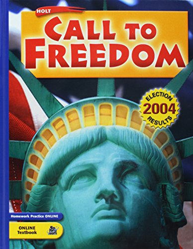 Holt Call to Freedom: Student's Editionholt Call to Freedom 2005 Grade 08 2005 [Hardcover] HOLT, RINEHART AND WINSTON