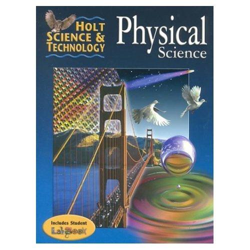 Physical Science, Annotated Teacher's Edition (Holt Science & Technology) HOLT SCIENCE TECHNOLOGY