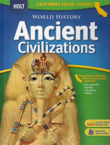 Holt World History: Student Edition Grades 6-8 Ancient Civilizations 2006 [Hardcover]