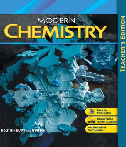 Modern Chemistry: Teacher Edition 2006 HOLT, RINEHART AND WINSTON