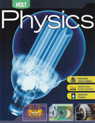 Holt Physics: STUDENT EDITION 2006 [Hardcover] HOLT, RINEHART AND WINSTON