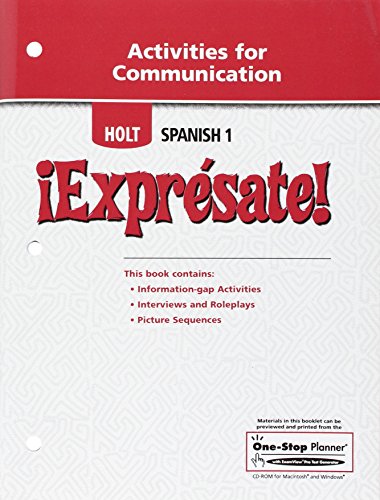 Â¡ExprÃ©sate!: Activities for Communication Levels 1A/1B/1 HOLT, RINEHART AND WINSTON