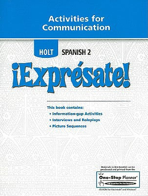 Â¡ExprÃ©sate!: Activities for Communication Level 2 [Paperback] HOLT, RINEHART AND WINSTON