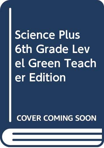 Science Plus 6th Grade Level Green Teacher Edition [Hardcover] David McFadden